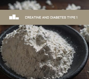 Creatine and Diabetes Type 1